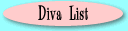Diva List